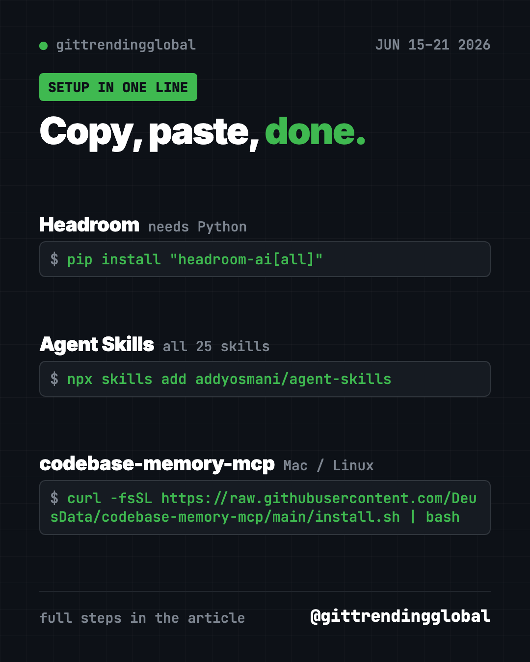 Copy, paste, done: one-line installs for Headroom, Agent Skills and codebase-memory-mcp, the trending GitHub repos of June 15 2026